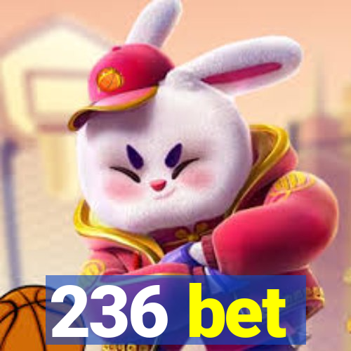 236 bet